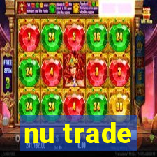 nu trade